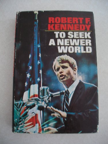 To Seek a Newer World