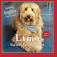 Limo - The best day of the week: Aprende inglés con Limo 9490824453 Book Cover