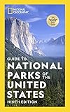 National Geographic Guide to National Parks of the United States 9th Edition - National Geographic 