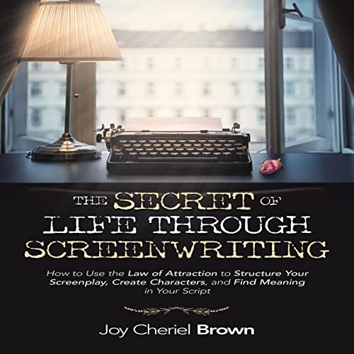 Enjoy The Secret of Life Through Screenwriting from Joy Cheriel Brown episode artwork