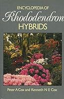 Encyclopaedia of Rhododendron Hybrids 0713438452 Book Cover