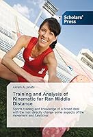 Training and Analysis of Kinematic for Ran Middle Distance 3639761189 Book Cover