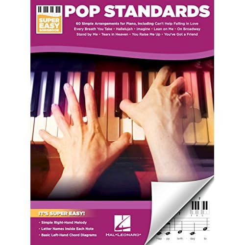 Pop Standards – Super Easy Songbook | Beginner Piano Sheet Music | 60 Classic Songs with Simple Right-Hand Melodies and Chords | Easy Piano Arrangements for Kids and Adults Paperback – November 1, 2017