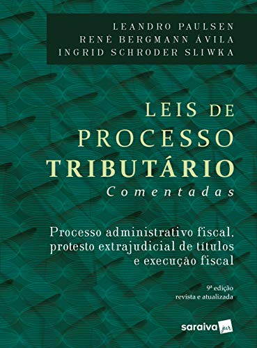 Leis de processo tributário comentadas