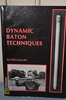 Dynamic Baton Techniques 0901764485 Book Cover