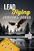 Lead Flying (Tin Can Mysteries Book 5)