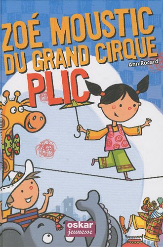 ZOE MOUSTIC DU GRAND CIRQUE PLIC