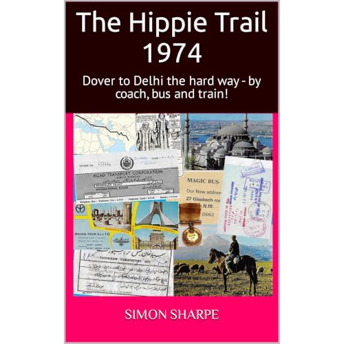 The Hippie Trail - 1974 Audiobook By Simon Sharpe cover art