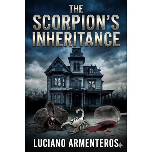 The Scorpion's Inheritance Audiolibro Por Luciano Armenteros arte de portada