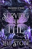 Serving the Fae (Daughter of Light Book 2)