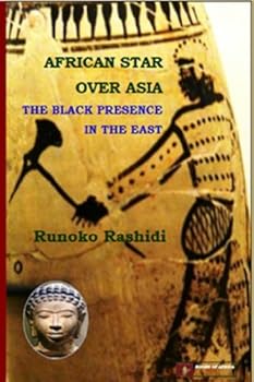 Paperback African Star over Asia: The Black Presence in the East Book