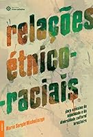 Relacoes etnico-raciais: Para o Ensino da Identidade e da Diversidade Cultural Brasileira 8544300782 Book Cover