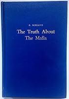 The truth about the Mafia and organized crime in America B0007DX7BE Book Cover