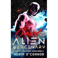 Chased by the Alien Mercenary Audiolibro Por Robin O'Connor arte de portada