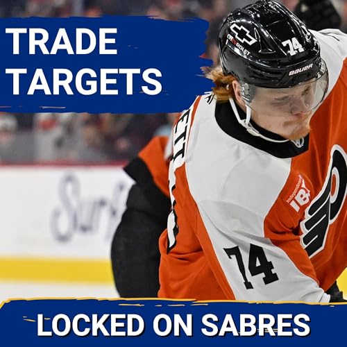 Buffalo Sabres TRADE TARGETS could include Owen Tippett, Nazem Kadri, or Jake DeBrusk