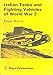Italian Tanks and Fighting Vehicles of World War 2