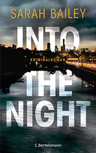 Into the Night: Kriminalroman (Detective Gemma Woodstock ermittelt in Australien, Band 2) für 4,79 EUR bei amazon.de Bild: Into the Night: Kriminalroman (Detective Gemma Woodstock ermittelt in Australien, Band 2) für 4,79 EUR bei amazon.de
