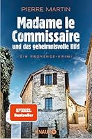 Madame le Commissaire und das geheimnisvolle Bild 342652032X Book Cover