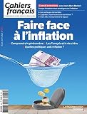 Faire face à l'inflation: Comprendre le phénomène - Les Français et la vie chère - Quelles politiques anti-inflation ?