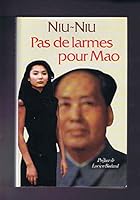 Pas de larmes pour Mao 2724246179 Book Cover