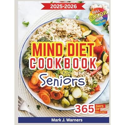 MIND Diet Cookbook for Seniors