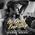 Cover of No, Don't Ever Stop