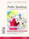 Public Speaking: An Audience-Centered Approach, Books a la Carte Edition Plus NEW MyCommunicationLab with Pearson eText -- Access Card Package (9th Edition)
