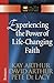 Experiencing the Power of Life-Changing Faith (The New Inductive Study Series)
