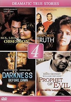 Sex, Lies & Obsession / The Unspoken Truth / Darkness Before Dawn / Prophet Of Evil