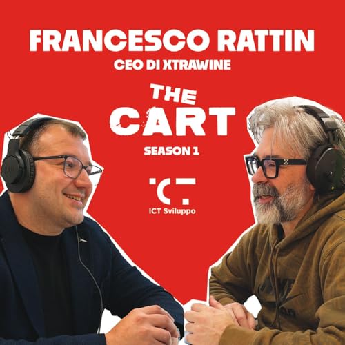 Il valore delle competenze, il progetto Xtrawine | The Cart EP.05