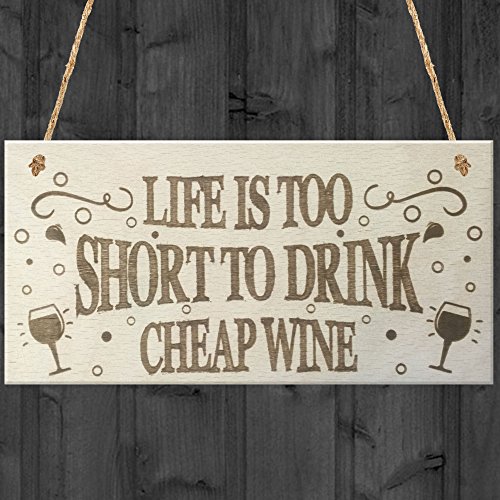 Image of Red Ocean Life Is Too Short To Drink Cheap Wine Wooden Hanging Plaque Funny Friendship Sign Gift