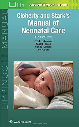 Cloherty and Stark's Manual of Neonatal Care Cloherty and Stark's Manual of Neonatal Care