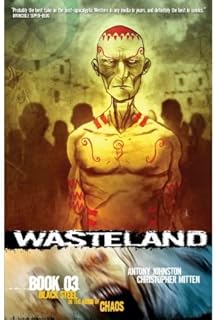 [[Wasteland Book 3: Black Steel in the Hour of Chaos]] [By: Johnston, Antony] [December, 2008]