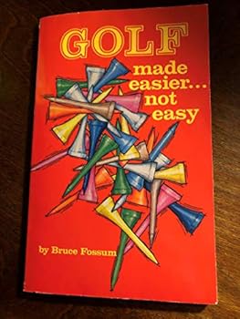 Paperback Golf Made Easier... Not Easy Book