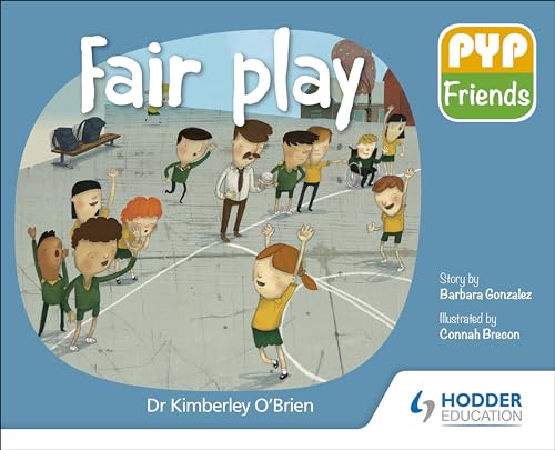 PYP Friends: Fair play: Hodder Education Group