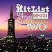 The Hit List: 24 Hot 100 American Chartbusters of the 1970s