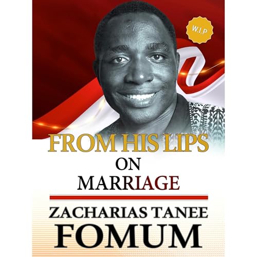 From His Lips on Marriage Audiobook By Zacharias Tanee Fomum cover art