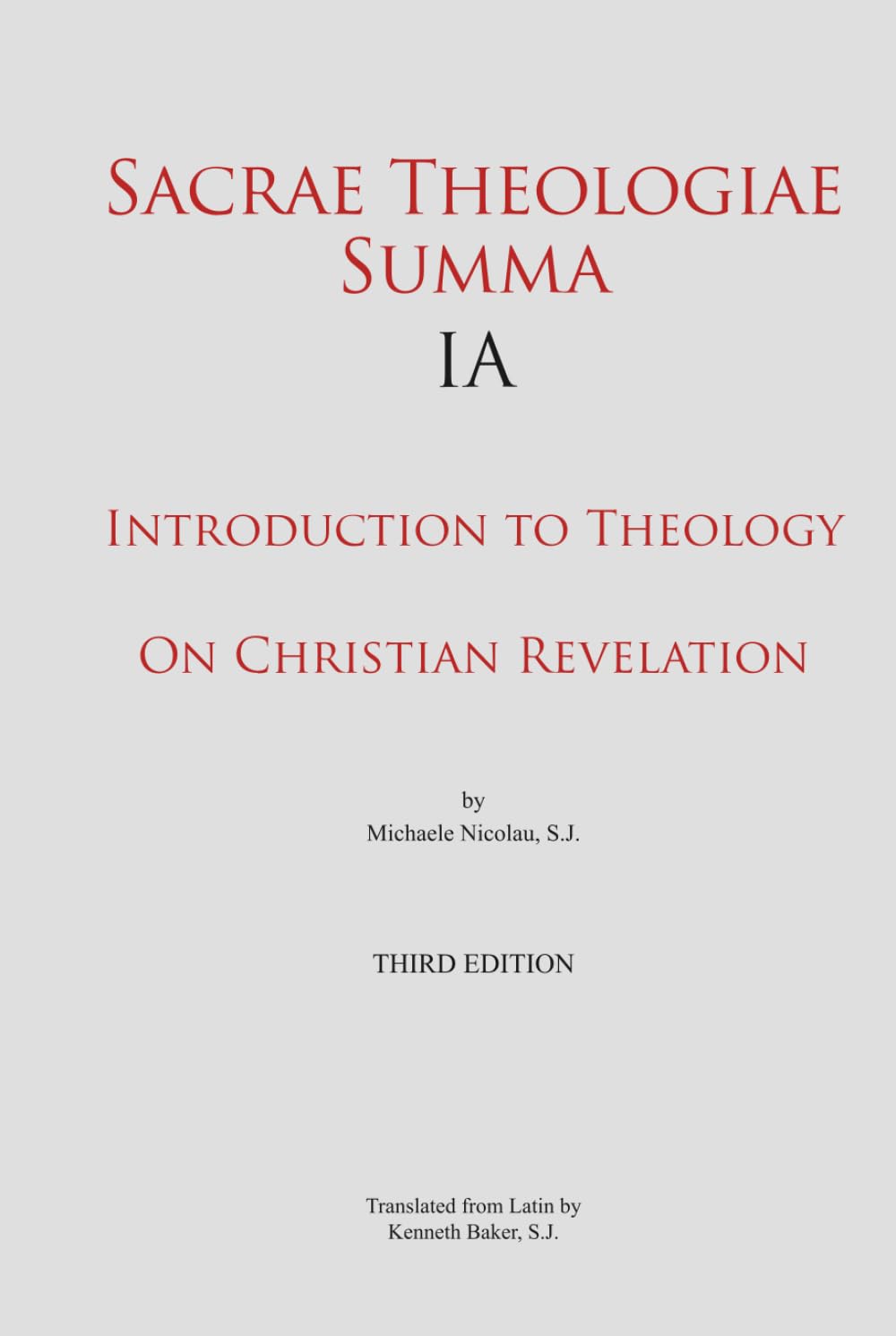 Sacrae Theologiae Summa IA: Introduction to Theology. on Christian Revelation