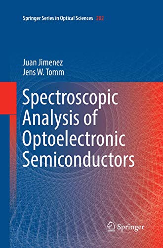 Spectroscopic Analysis of Optoelectronic Semiconductors (Springer Series in Optical Sciences, 202)