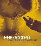 Jane Goodall: 40 Years at Gombe