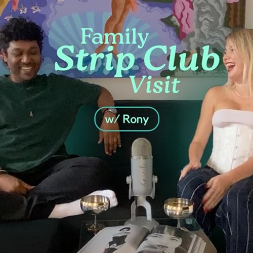 Family Strip Club Visit (w/ Rony)