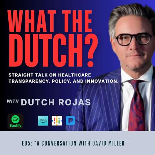 The What the Dutch? Podcast - Welcomes David Miller