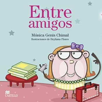 Paperback Entre Amigos / Among Friends (La Otra Escalera / the Other Stair) (Spanish Edition) [Spanish] Book