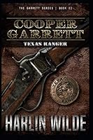 Cooper Garrett: Texas Ranger 1726877981 Book Cover