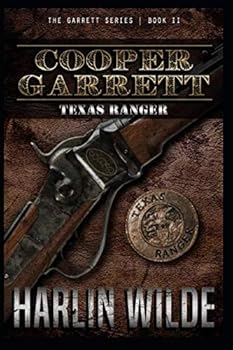 Paperback Cooper Garrett: Texas Ranger (The Garrett Series) Book