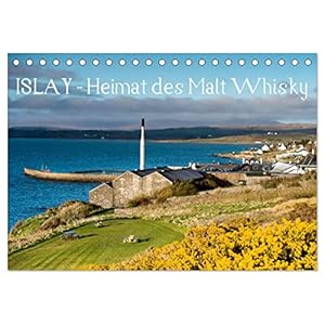 Islay – Heimat des Malt Whisky (Tischkalender 2023 DIN A5 quer), Calvendo Monatskalender