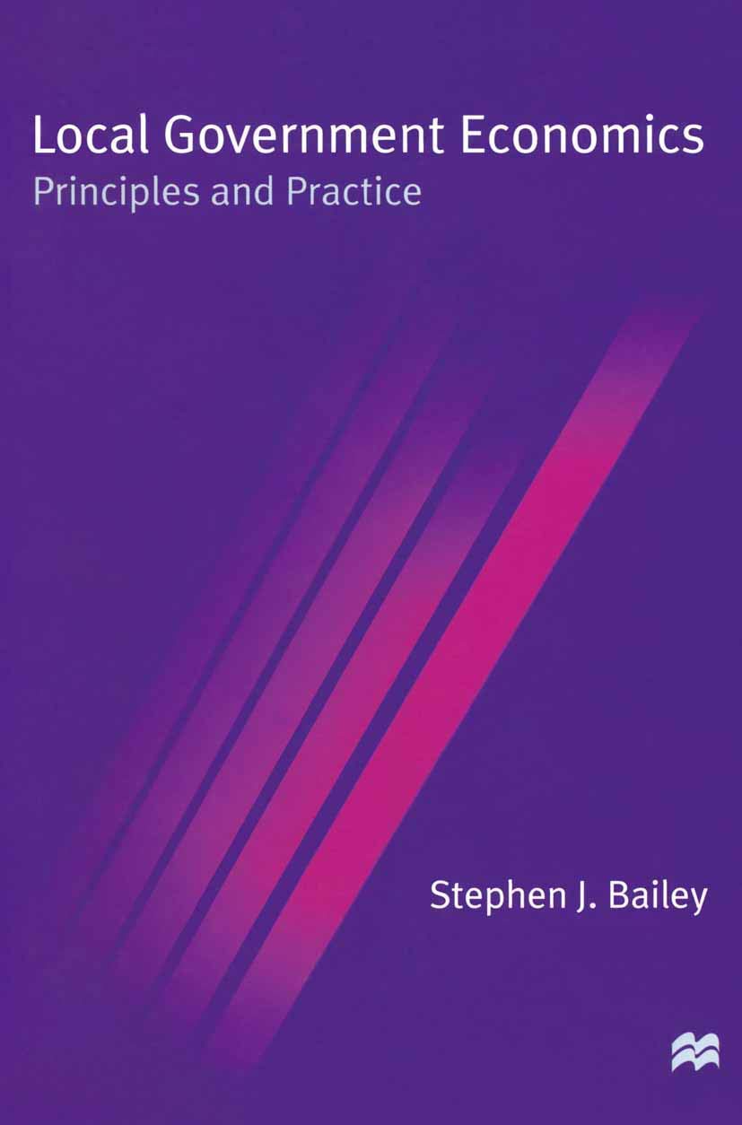 Local Government Economics: Principles and Practice (Principles and Practice (Paperback))