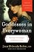 Goddesses in Everywoman: : Powerful Archetypes in Women's Lives