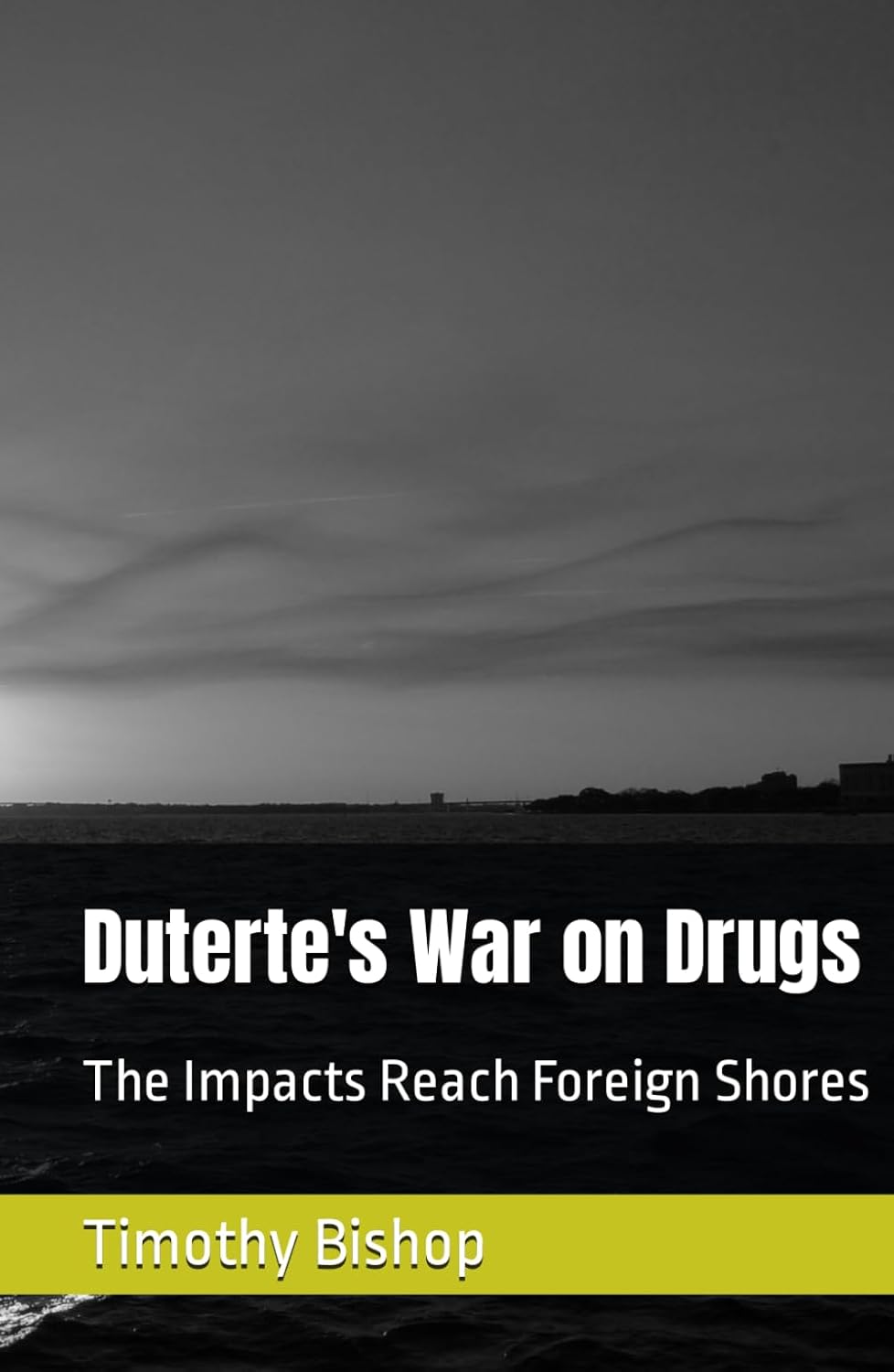 Duterte's War on Drugs: The Impacts Reach Foreign Shores: Bishop ...