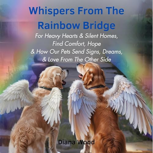 Whispers from the Rainbow Bridge [Written by Diana Wood] episode artwork